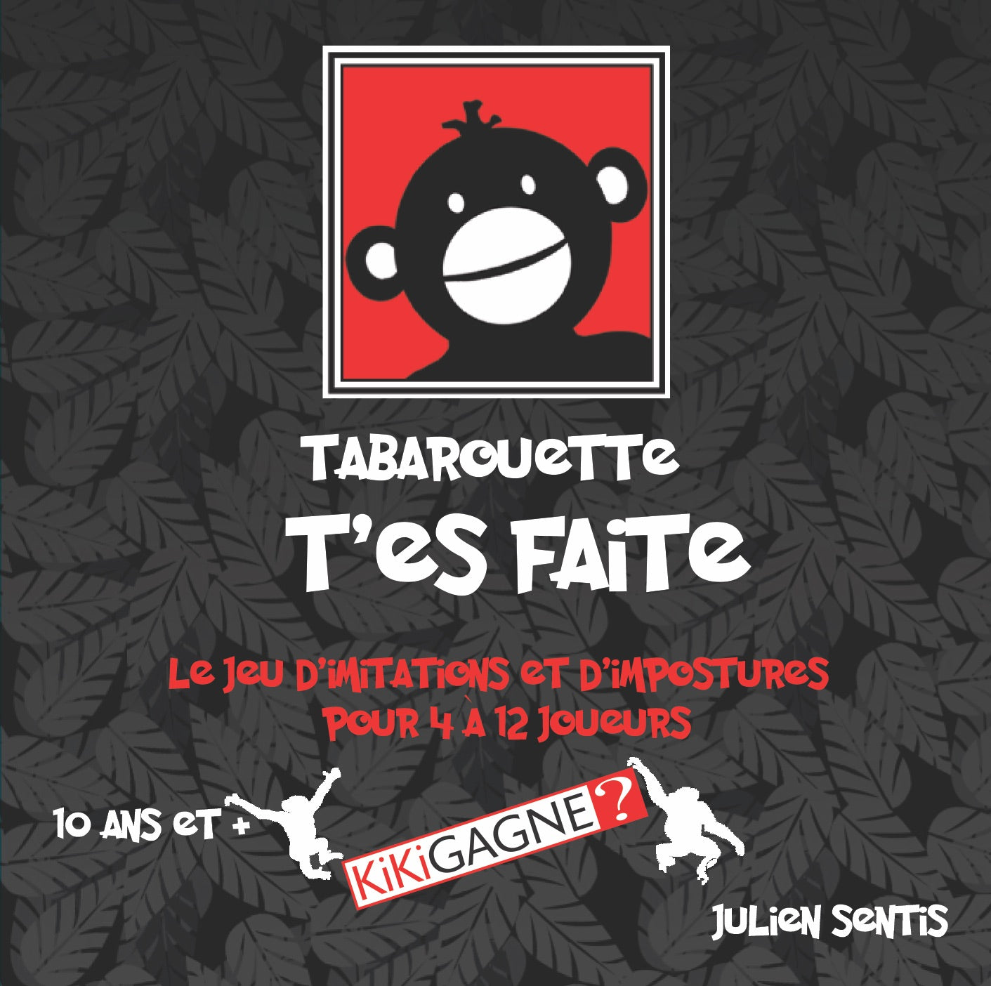 Tabarouette t'es Faite (Fr)