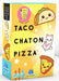 Taco Chaton Pizza (Fr) - La Ribouldingue